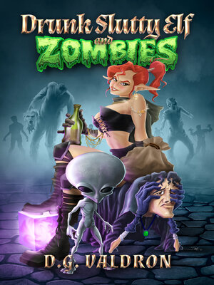 cover image of Drunk Slutty Elf and Zombies